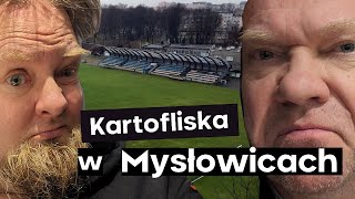 Najpiękniejsze Stadiony w Polsce #18 - Mysłowice🔥| Kartofliska \u0026 Pan Adrian