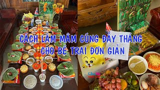 Cách làm mâm cúng đầy tháng cho bé trai đơn giản nhất