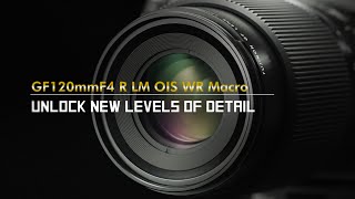 FUJINON GF120mmF4 R LM OIS WR Macro Promotional Video/ FUJIFILM