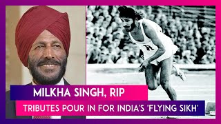 Milkha Singh, RIP: Tributes For India's 'Flying Sikh' By Virat Kohli, Sachin Tendulkar & More