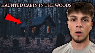 Our SCARIEST Experience While Filming - HAUNTED Cabin In The Woods (FULL MOVIE)