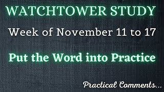 WATCHTOWER STUDY ♡ Week of November 11 to 17 ✅ PRACTICAL COMMENTS