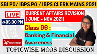 SBI PO/ IBPS CLERK/PO MAINS CURRENT AFFAIRS | Topicwise CA in MCQs | BANKING & FINANCIAL AWARENESS