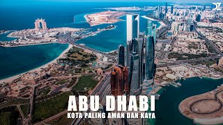 Abu Dhabi: Kota Modern Paling Aman dan Kaya Raya