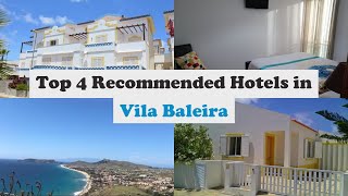 Top 4 Recommended Hotels In Vila Baleira | Best Hotels In Vila Baleira