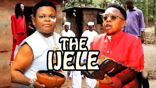 THE IJELE FULL Movie -OSITA IHEME, CHINEDU IKEDIEZE 2024 Most Anticipated Nigerian Movie of the Year