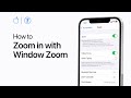 How to zoom in on your iPhone or iPad screen with Window Zoom — Apple Support