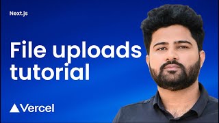 How to Upload Files in Next.js with Vercel Blob
