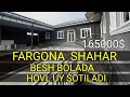 FARGONA  SHAHAR  BESH  BOLA AFTO OYNA YAQNIDA 8 SOTH 10 HONA HOVLI UY SOTILADI + 91 327 18 00