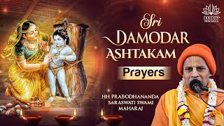 Damodar Ashtakam Prayers || HH Prabodhananda Saraswati Swami Maharaj || 02.11.2024 || Day-17