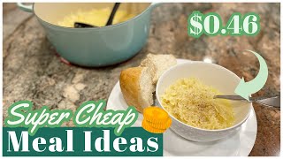 CHEAP MEALS YOU CAN MAKE RIGHT NOW // EXTREME BUDGET MEALS