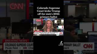 Colorado Supreme Court kicks Trump off the state's 2024 primary ballot #trump #cnn