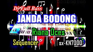 Dj Janda Bodong Full Bass - Riana Oces | Karaoke | sx-KN7000