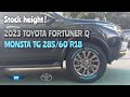 2023 Toyota Fortuner Q on Monsta Terrain Gripper 285x60 R18 @ RNH Tire Supply