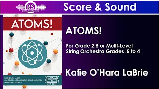 ATOMS!  - Katie O'Hara LaBrie, Multi-Level String Orchestra (Randall Standridge Music)