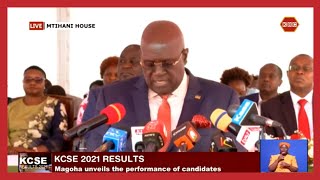 CS Magoha's Full Speech during the release of 2021 KCSE results