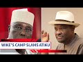 (VIDEO) Wike's Camp Slams Atiku Over Divide And Rule In PDP