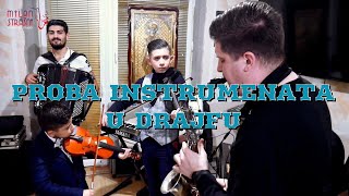 PROBA INSTRUMENATA U DRAJFU / Joca Piromanac / Milan Strasni / Vlada / Gagi / Darko / Boban Buric