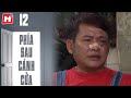 Phía Sau Cánh Cửa - Tập 12 | HTV Phim Tình Cảm Việt Nam