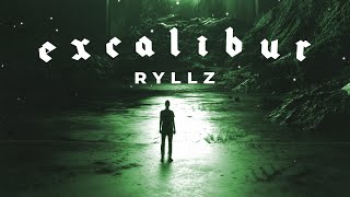 RYLLZ - Excalibur