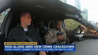 ABC7 exclusive police ride-along: Cook County Sheriff's Office taking action to keep South Loop safe