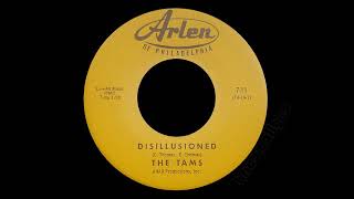 The Tams - Disillusioned