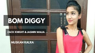 BOM DIGGY | Zack Knight & Jasmin Walia | Muskan Kalra | Dance Routine | OZiva