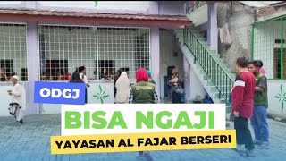 ODGJ - Yayasan Al Fajar Berseri