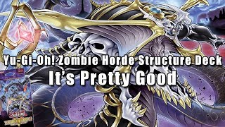 Yu-Gi-Oh! Zombie Horde Structure Deck: It's Pretty Good