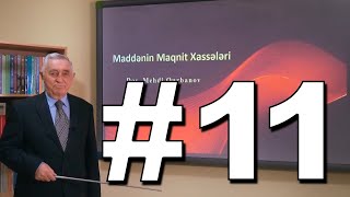 Elektrik və maqnetizm Videodərs 11 (Maddənin maqnit xassələri)