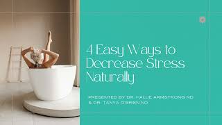 4 Easy Ways to Decrease Stress Naturally