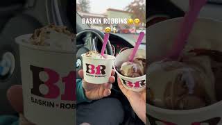 BASKIN ROBBINS 🤤😋🤩🍦 #baskinrobbins #food #foodie #yummy #foodlover #sweets #icecream #chocolate