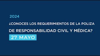 Capacitación: ¿Conoces los requerimientos de la póliza de responsabilidad civil y médica?