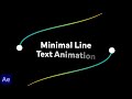 Minimal Line Text Animation (in 6 Mins) | After Effects Tutorial