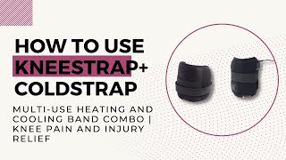 How to use SandPuppy Kneestrap combo | Kneestrap + Coldstrap