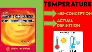 Misconception about temperature and actual definition of temperature