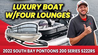 2022 South Bay Pontoons 200 Series S222RS | Luxury Boat with Four Lounges