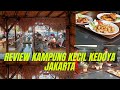 review kampung kecil kedoya jakarta