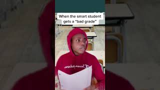 When The Smart Student Gets A Bad Grade