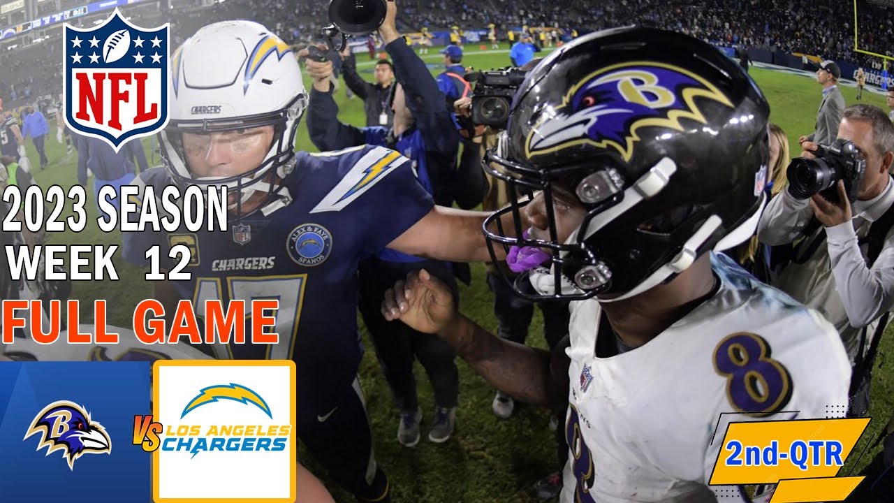 Baltimore Ravens Vs Los Angeles Chargers FULL GAME 2nd 11/26/23 Week 12 ...