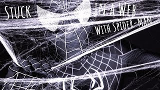 ASMR Stuck in a Web With Spider-Man (Roleplay)