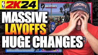 HUGE CHANGES and MASSIVE LAYOFFS | NBA 2K24 NEWS UPDATE