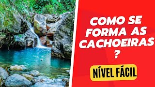 Como se formam as cachoeiras?#cachoeira