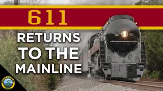 N&W 611 RETURNS TO THE MAINLINE - Buckingham Branch Railroad