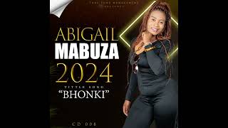 ABIGAIL MABUZA - IZIKEBERETSHE - pro @truetunerecordsmanagement +27799567474