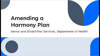Amending a Full Harmony Support Plan