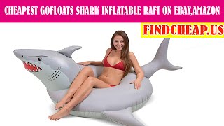 Cheapest GoFloats 'Great White Bite' Shark Party Tube Inflatable Raft | Findcheap.us