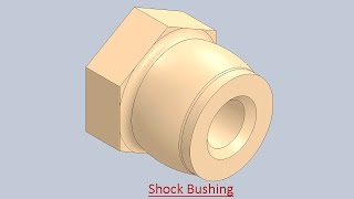 Shock Bushing (Video Tutorial) SolidWorks