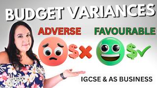 Cambridge A-Level Business | Variance Analysis Explained | Favourable vs Adverse Variances