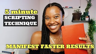 Manifest in 5 minutes! Scripting Technique FASTER RESULTS | law of assumption technique